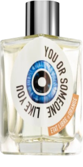 Etat Libre D’Orange You Or Someone Like You